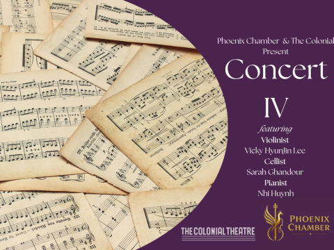 Phoenix Chamber & The Colonial Present Phoenix Chamber: Concert IV
