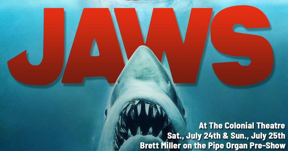 Jaws » The Colonial Theatre