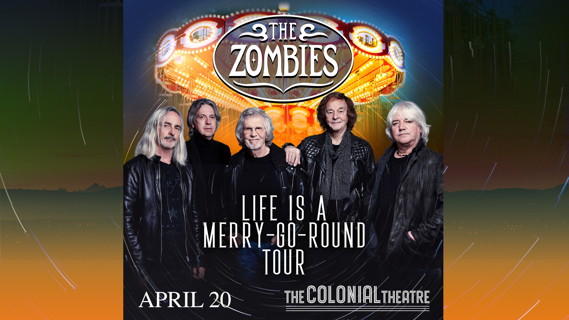 The Zombies Life Is A MerryGoRound Tour » The Colonial Theatre